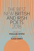 Najlepší noví britskí a írski básnici 2018 - The Best New British & Irish Poets 2018