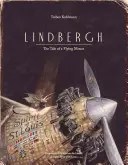 Lindbergh: Príbeh lietajúcej myši - Lindbergh: The Tale of a Flying Mouse