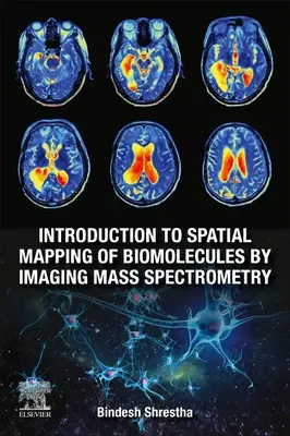 Úvod do priestorového mapovania biomolekúl pomocou zobrazovacej hmotnostnej spektrometrie - Introduction to Spatial Mapping of Biomolecules by Imaging Mass Spectrometry