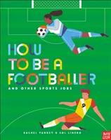 Ako sa stať futbalistom a iné športové povolania - How to Be a Footballer and Other Sports Jobs