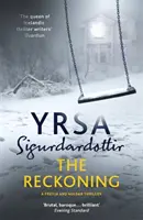 Zúčtovanie - Úplne mrazivý triler od kráľovnej islandského noiru - Reckoning - A Completely Chilling Thriller, from the Queen of Icelandic Noir