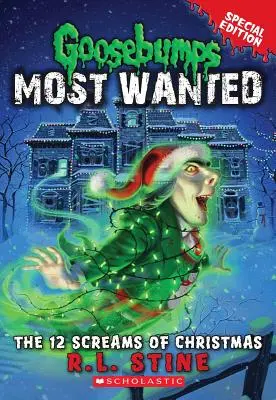 12 vianočných výkrikov (Goosebumps Most Wanted Special Edition #2), 2 - The 12 Screams of Christmas (Goosebumps Most Wanted Special Edition #2), 2