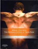 Spinal Control: Rehabilitácia bolesti chrbta: stav techniky a vedy - Spinal Control: The Rehabilitation of Back Pain: State of the Art and Science