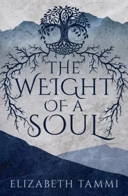 Váha duše - The Weight of a Soul