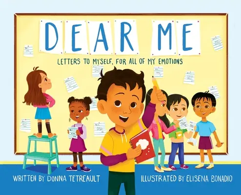 Milé ja, listy sebe samému za všetky moje emócie - Dear Me, Letters to Myself For All of My Emotions