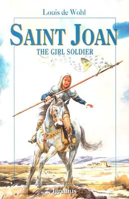 Svätá Johanka: Dievča vojak - Saint Joan: The Girl Soldier