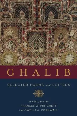 Ghalib: Vybrané básne a listy - Ghalib: Selected Poems and Letters