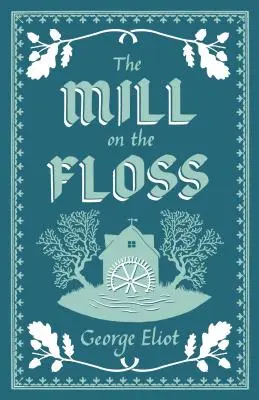 Mlyn na niti - The Mill on the Floss