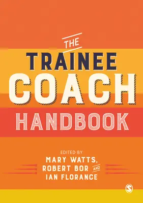 Príručka pre koučov - stážistov - The Trainee Coach Handbook