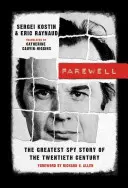 Rozlúčka: Najväčší špionážny príbeh dvadsiateho storočia - Farewell: The Greatest Spy Story of the Twentieth Century