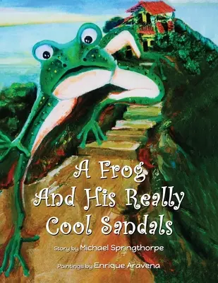 Žabiak a jeho naozaj skvelé sandále - A Frog and His Really Cool Sandals
