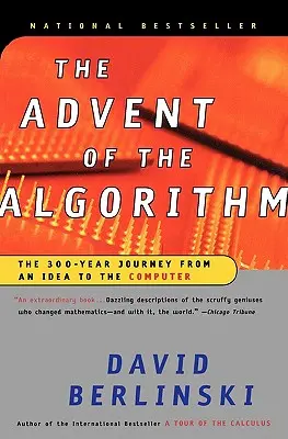 Príchod algoritmu: Algoritmus: 300-ročná cesta od myšlienky k počítaču - The Advent of the Algorithm: The 300-Year Journey from an Idea to the Computer