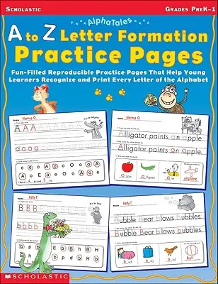 Strany na precvičovanie tvorby písmen od A po Z: Trieda K-1 - A to Z Letter Formation Practice Pages: Grades Pre K-1