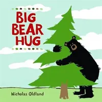 Veľké medvedie objatie - Big Bear Hug