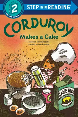 Manšestráky robia tortu - Corduroy Makes a Cake