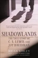 Krajiny tieňov: Skutočný príbeh C. S. Lewisa a Joy Davidmanovej - Shadowlands: The True Story of C S Lewis and Joy Davidman