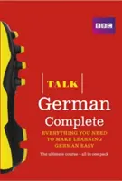 Talk German Complete (Book/CD Pack) - Všetko, čo potrebujete na uľahčenie učenia nemčiny - Talk German Complete (Book/CD Pack) - Everything you need to make learning German easy