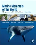 Morské cicavce sveta: Komplexný sprievodca ich identifikáciou - Marine Mammals of the World: A Comprehensive Guide to Their Identification