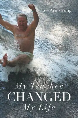 Môj učiteľ mi zmenil život - My Teacher Changed My Life