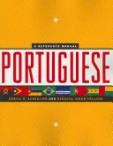 Portugalčina: Príručka portugalského jazyka. - Portuguese: A Reference Manual