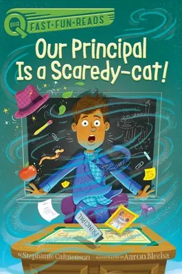 Náš riaditeľ je strachopud! - Our Principal Is a Scaredy-Cat!