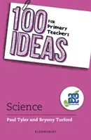 100 nápadov pre učiteľov základných škôl: Veda - 100 Ideas for Primary Teachers: Science