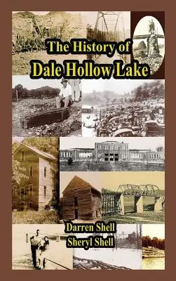 História jazera Dale Hollow - History of Dale Hollow Lake