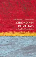Cirkadiánne rytmy: Veľmi stručný úvod - Circadian Rhythms: A Very Short Introduction