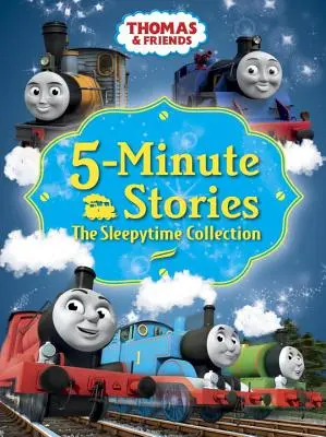 Tomáš a priatelia (Thomas & Friends): 5-minútové príbehy: (Thomas & Friends) - Thomas & Friends 5-Minute Stories: The Sleepytime Collection (Thomas & Friends)