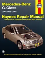 Mercedes-Benz C-Class 2001 Thru 2007 Haynes Opravy Manuál - Mercedes-Benz C-Class 2001 Thru 2007 Haynes Repair Manual