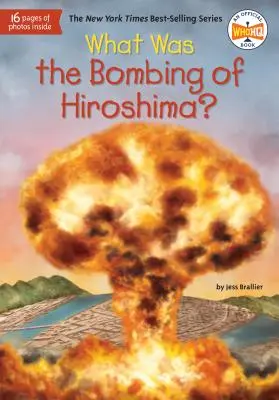 Čo znamenalo bombardovanie Hirošimy? - What Was the Bombing of Hiroshima?