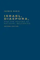 Izrael, diaspóra a cesty národnej príslušnosti - Israel, Diaspora, and the Routes of National Belonging