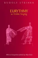Erytmia ako viditeľný spev: (cw 278) - Eurythmy as Visible Singing: (cw 278)