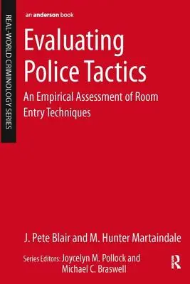 Hodnotenie policajnej taktiky: Empirické hodnotenie techník vstupu do miestnosti - Evaluating Police Tactics: An Empirical Assessment of Room Entry Techniques