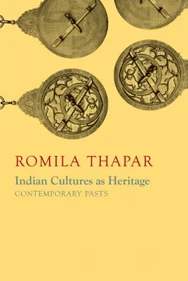 Indiánske kultúry ako dedičstvo: Súčasná minulosť - Indian Cultures as Heritage: Contemporary Pasts