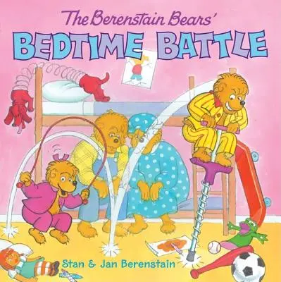 Bitka medvedíkov Berenstainových pred spaním [so samolepkami] - The Berenstain Bears' Bedtime Battle [With Stickers]