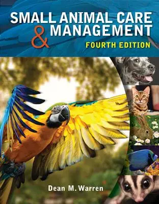 Starostlivosť o malé zvieratá a manažment - Small Animal Care and Management