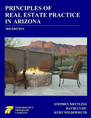 Zásady praxe v oblasti nehnuteľností v Arizone: Vydanie 3. - Principles of Real Estate Practice in Arizona: 3rd Edition
