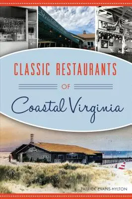 Klasické reštaurácie na pobreží Virgínie - Classic Restaurants of Coastal Virginia