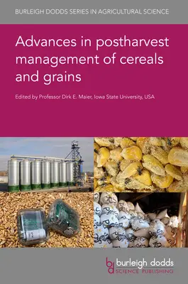 Pokroky v pozberovej úprave obilnín a zrnín - Advances in Postharvest Management of Cereals and Grains
