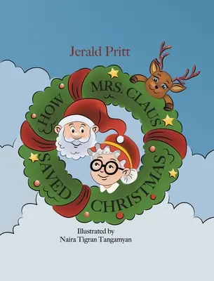 Ako pani Clausová zachránila Vianoce - How Mrs. Claus Saved Christmas
