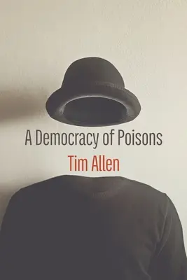 Demokracia jedov - A Democracy of Poisons