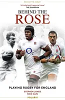 Za ružou - Hranie ragby za Anglicko - Behind the Rose - Playing Rugby for England