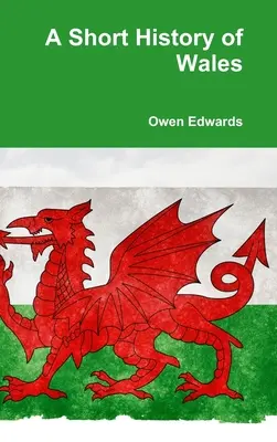 Krátke dejiny Walesu - A Short History of Wales