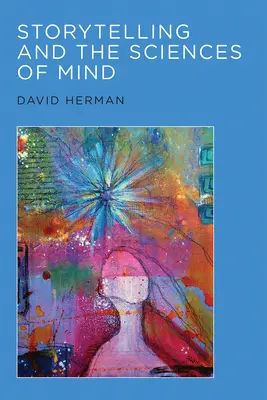 Rozprávanie príbehov a vedy o mysli - Storytelling and the Sciences of Mind