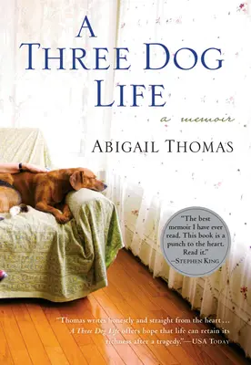 Život troch psov - A Three Dog Life