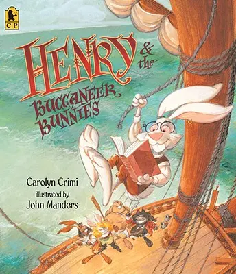 Henry a zajačikovia Bukanýri - Henry & the Buccaneer Bunnies