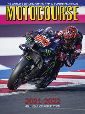 Motocourse 2021-2022: Popredná svetová ročenka Grand Prix a Superbike - Motocourse 2021-2022: The World's Leading Grand Prix and Superbike Annual
