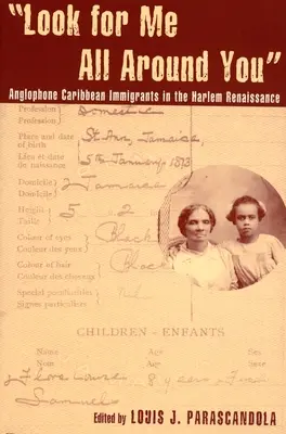Hľadaj ma všade okolo seba: Anglofónni karibskí prisťahovalci v harlemskej renesancii - Look for Me All Around You: Anglophone Caribbean Immigrants in the Harlem Renaissance