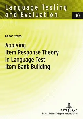 Aplikácia teórie odpovede na položku pri tvorbe banky položiek jazykových testov - Applying Item Response Theory in Language Test Item Bank Building